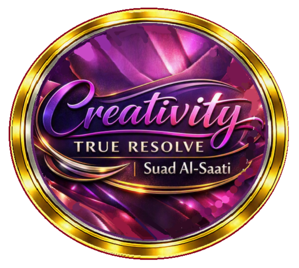 Creativity True Resolve-Suad Al-Saati